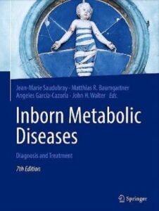 Inborn Metabolic Diseases. Diagnosis and Treatment